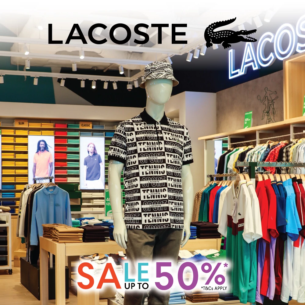 LACOSTE SALE UP TO 50%* Shop Now AT Central Village Bangkok Luxury Outlet